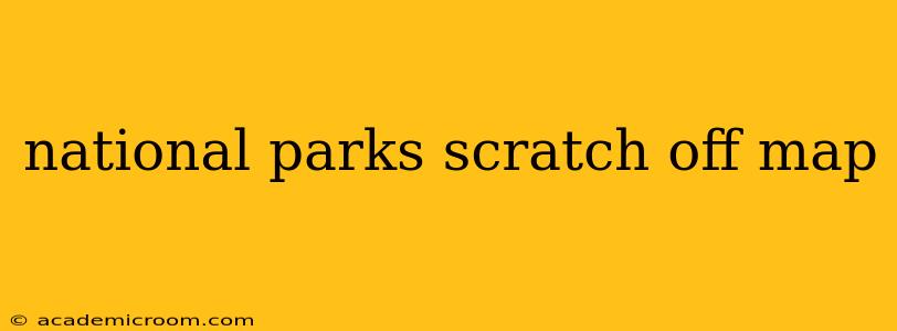 national parks scratch off map
