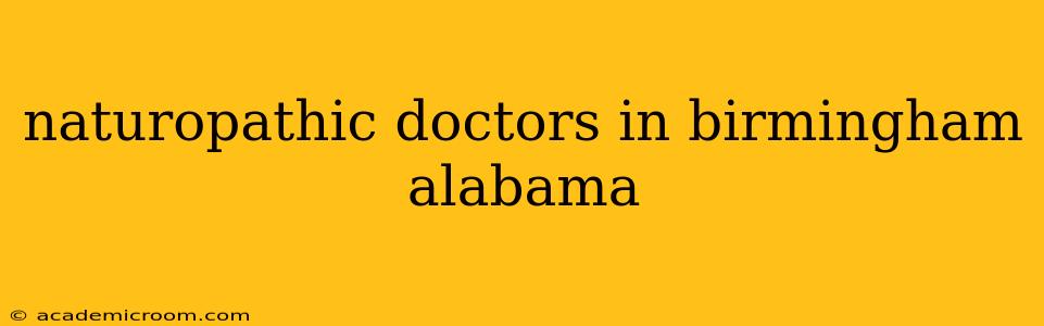 naturopathic doctors in birmingham alabama