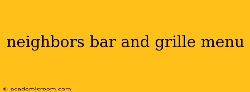 neighbors bar and grille menu