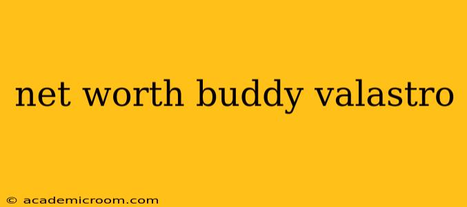 net worth buddy valastro