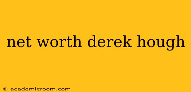 net worth derek hough