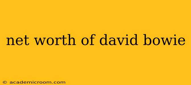 net worth of david bowie
