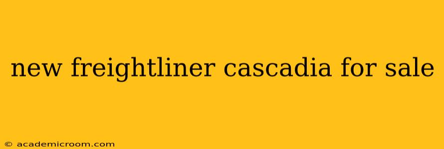 new freightliner cascadia for sale