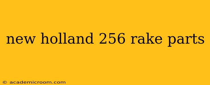 new holland 256 rake parts