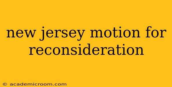 new jersey motion for reconsideration