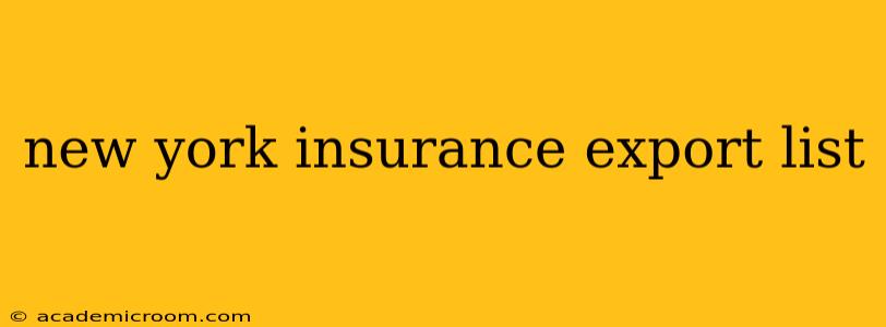 new york insurance export list