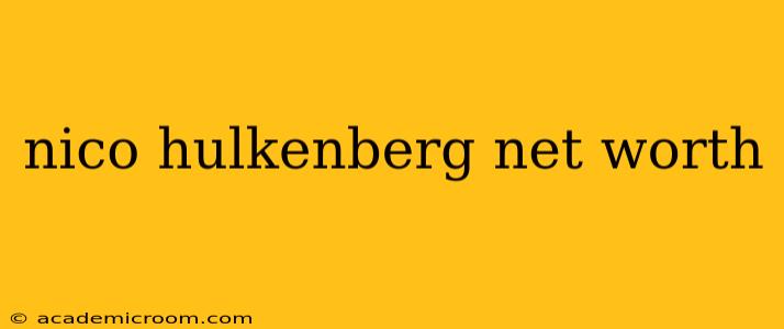 nico hulkenberg net worth