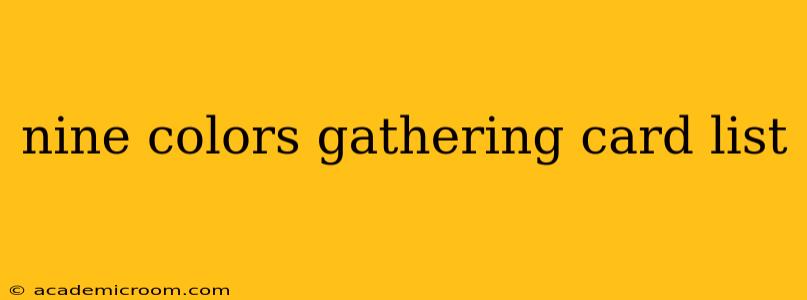 nine colors gathering card list