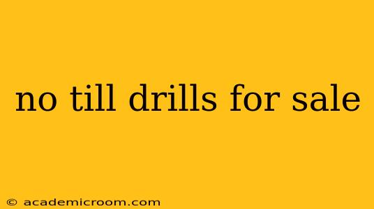 no till drills for sale