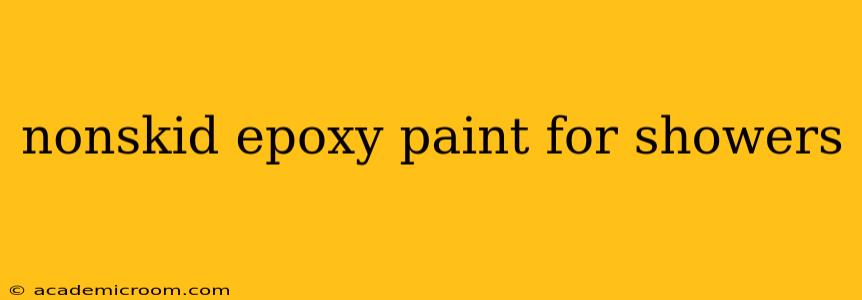 nonskid epoxy paint for showers