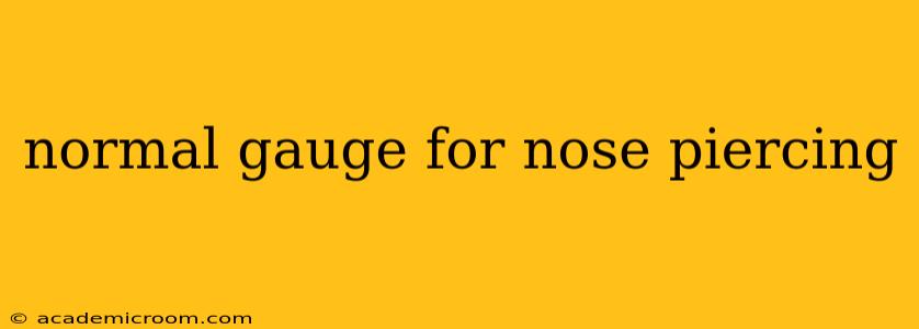 normal gauge for nose piercing