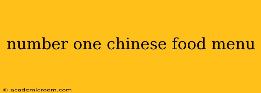 number one chinese food menu