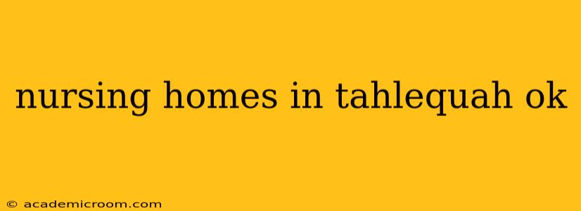 nursing homes in tahlequah ok