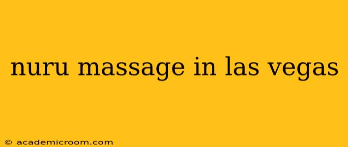 nuru massage in las vegas