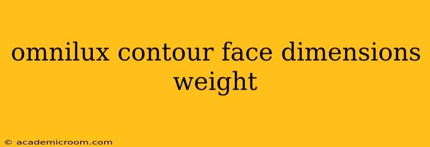 omnilux contour face dimensions weight