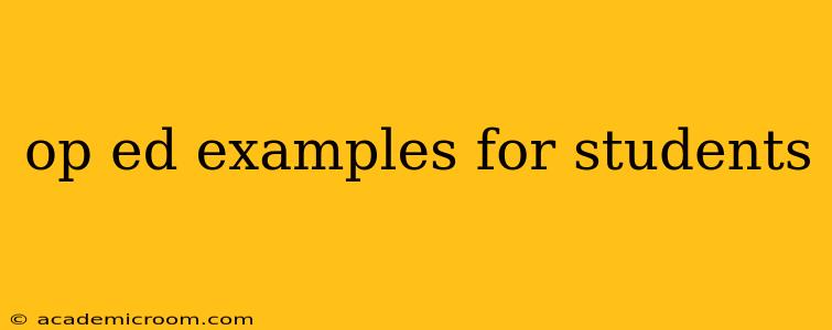 op ed examples for students