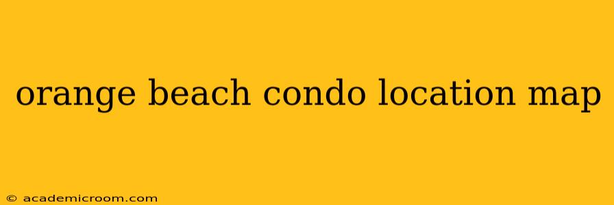 orange beach condo location map