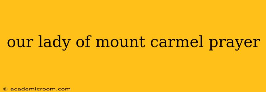 our lady of mount carmel prayer