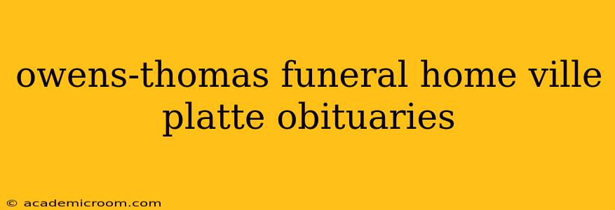 owens-thomas funeral home ville platte obituaries