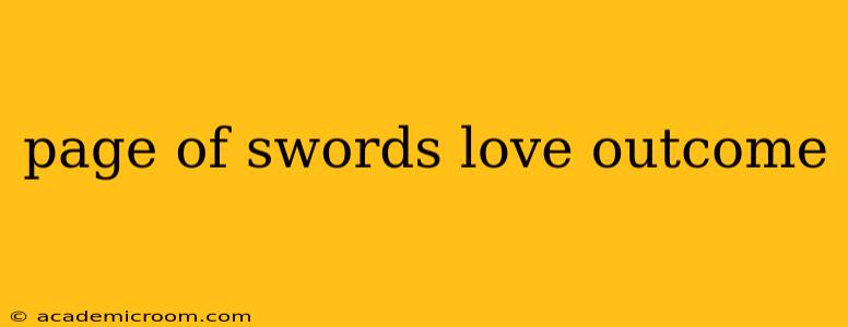 page of swords love outcome