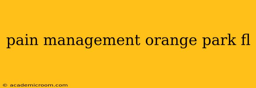 pain management orange park fl