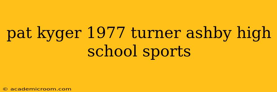 pat kyger 1977 turner ashby high school sports