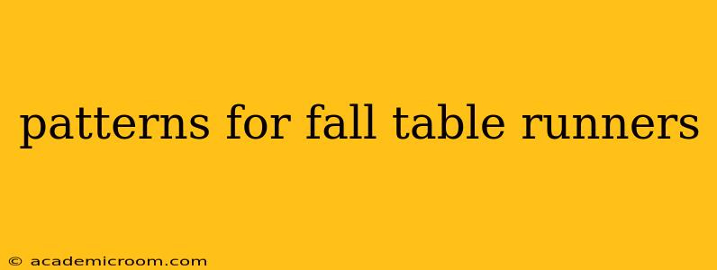 patterns for fall table runners