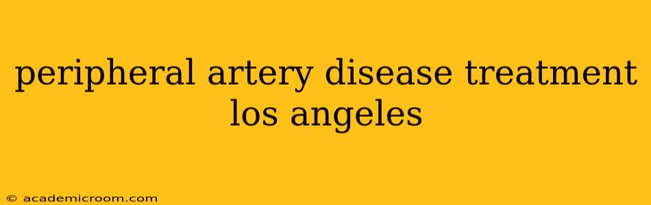peripheral artery disease treatment los angeles