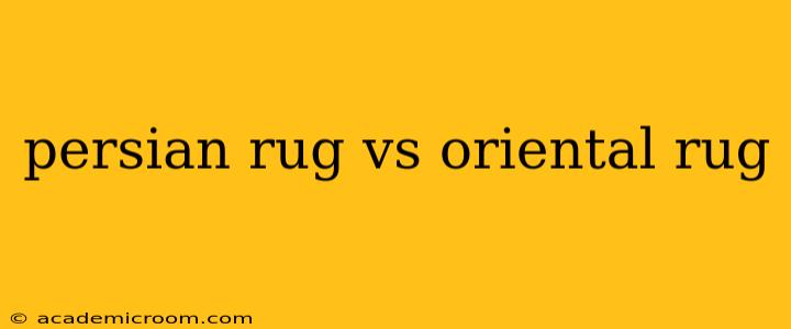 persian rug vs oriental rug