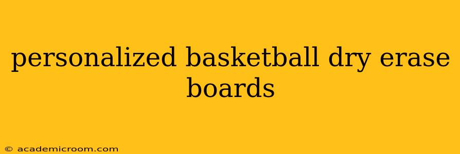 personalized basketball dry erase boards