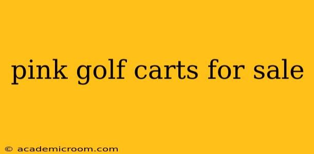pink golf carts for sale