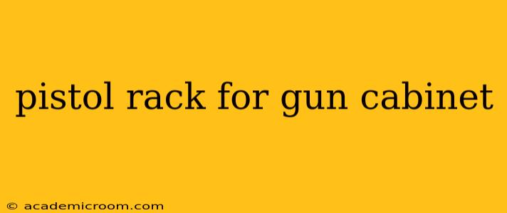 pistol rack for gun cabinet