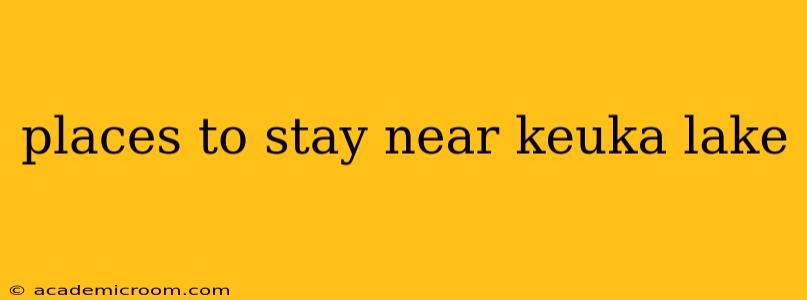 places to stay near keuka lake