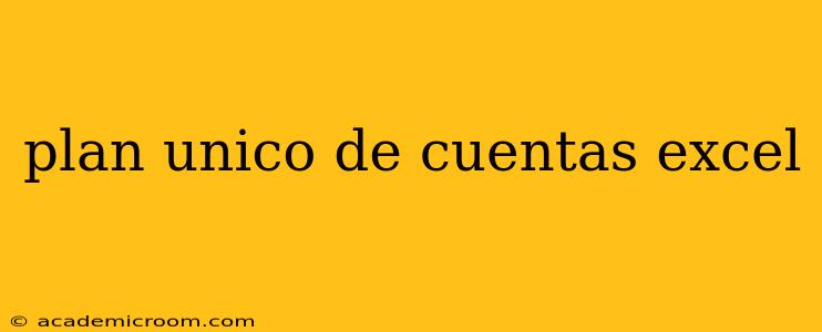 plan unico de cuentas excel