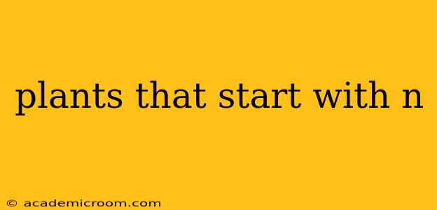 plants that start with n