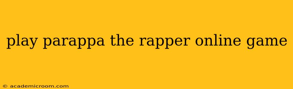 play parappa the rapper online game