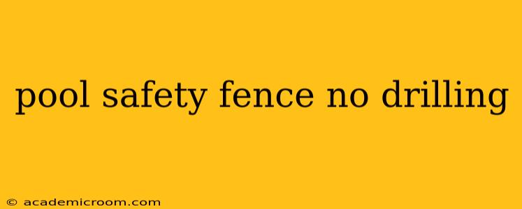 pool safety fence no drilling