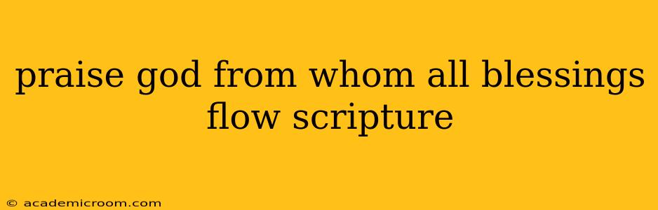 praise god from whom all blessings flow scripture
