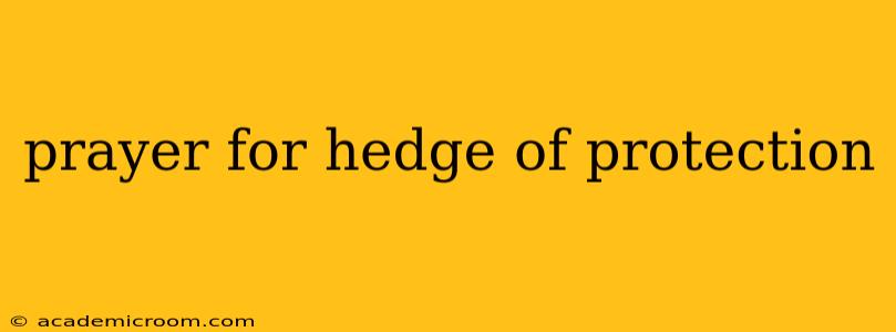 prayer for hedge of protection