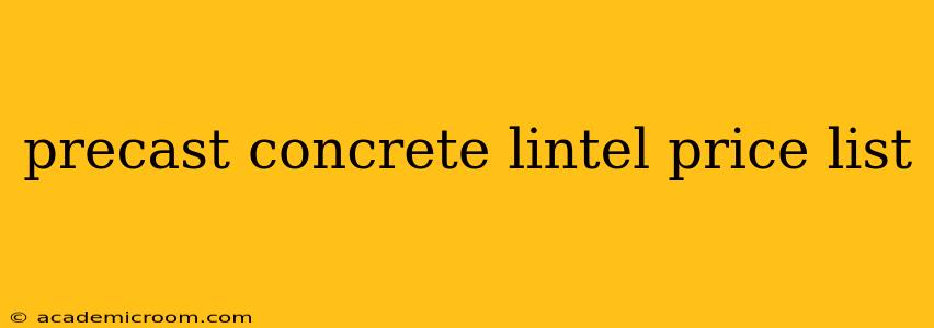 precast concrete lintel price list