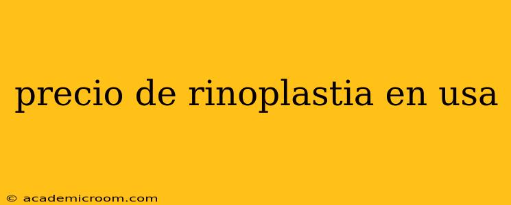 precio de rinoplastia en usa