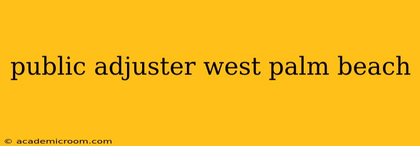 public adjuster west palm beach