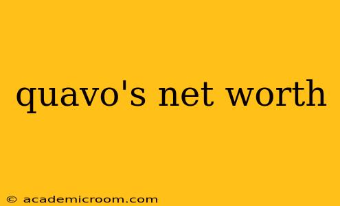 quavo's net worth