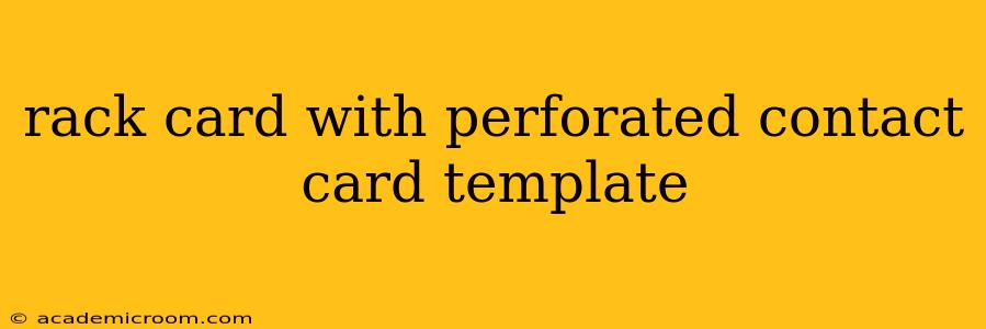rack card with perforated contact card template