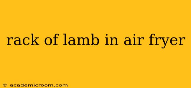 rack of lamb in air fryer