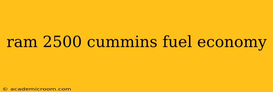 ram 2500 cummins fuel economy