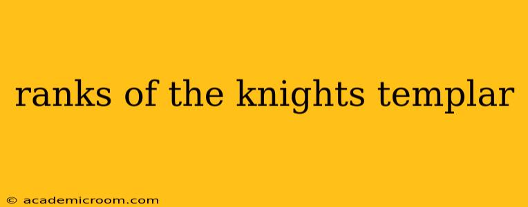 ranks of the knights templar