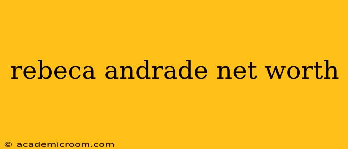 rebeca andrade net worth