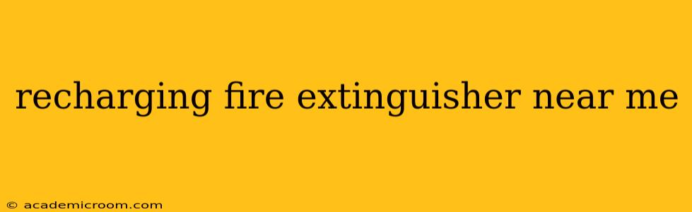 recharging fire extinguisher near me
