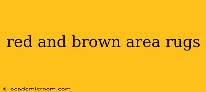red and brown area rugs